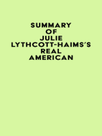 Summary of Julie Lythcott-Haims's Real American