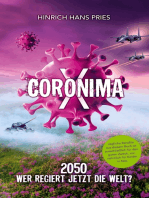 Coronima X: 2050 Wer regiert jetzt die Welt?