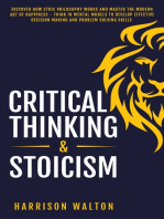 Critical Thinking & Stoicism: Discover How Stoic Philosophy Works and Master the Modern Art of Happiness - Think in Mental Models to Develop Effective Decision Making and Problem Solving Skills