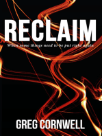 Reclaim: When some things need to be put right again