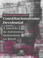 Constitucionalismo Decolonial: A Questão da Autonomia Quilombola no Brasil