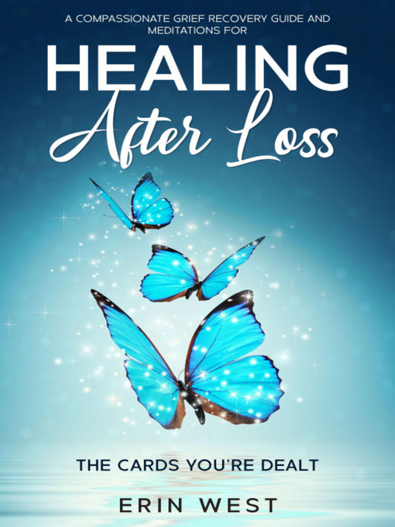The Cards You’re Dealt: A Compassionate Grief Recovery Guide and ...