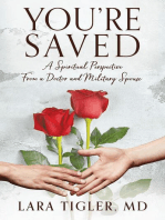 You're Saved: A Spiritual Perspective from a Doctor and Military Spouse