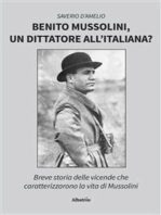 Benito Mussolini, un dittatore all’italiana?