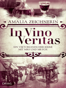 In Vino Veritas: Ein viktorianischer Krimi mit Mrs und Mr Fox