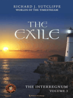 The Exile: Worlds of the Timestream: The Interregnum, #3