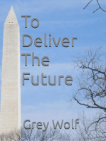 To Deliver The Future