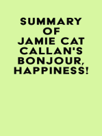 Summary of Jamie Cat Callan's Bonjour, Happiness!