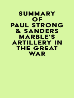 Summary of Paul Strong & Sanders Marble's Artillery in the Great War