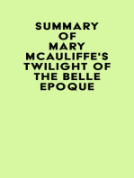 Summary of Mary McAuliffe's Twilight of the Belle Epoque