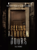 Seeing Through Doors: The Early Years of Gloria Stevens