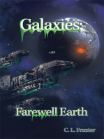 Galaxies: Farewell Earth
