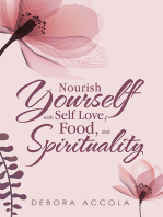 Nourish Yourself with Self Love, Food, and Spirituality