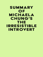 Summary of Michaela Chung's The Irresistible Introvert