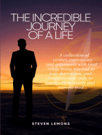 The Incredible Journey of a Life
