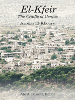 El-Kfeir, The Cradle of Genius: The Biggest Small Village in Lebanon
