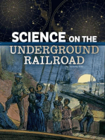 Science on the Underground Railroad