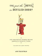 Who Put the Devil in Deviled Eggs?: A Food Lover's Guide to America's Favorite Dishes