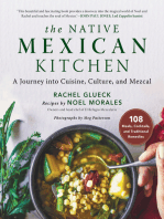 The Native Mexican Kitchen: A Journey into Cuisine, Culture, and Mezcal