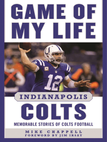 Game of My Life Indianapolis Colts: Memorable Stories of Colts Football