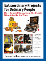 Extraordinary Projects for Ordinary People: Do-It-Yourself Ideas from the People Who Actually Do Them