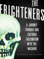 The Frighteners: A Journey Through Our Cultural Fascination with the Macabre
