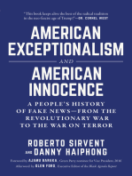 American Exceptionalism and American Innocence: A People's History of Fake News—From the Revolutionary War to the War on Terror