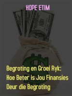 Begroting en Groei Ryk :Hoe Beter is Jou Finansies Deur die Begroting