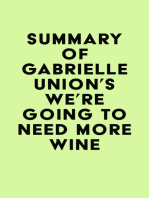 Summary of Gabrielle Union's We're Going to Need More Wine