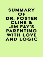 Summary of Dr. Foster Cline & Jim Fay's Parenting with Love and Logic