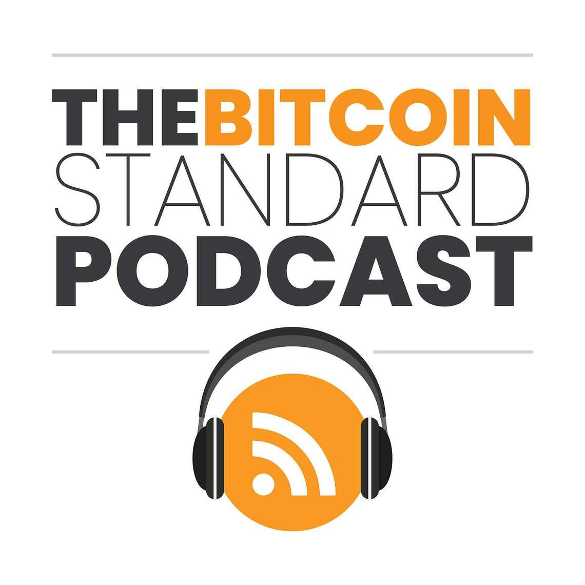 The Bitcoin Standard - Podcast | Everand