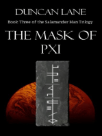 The Mask of Pxi: The Salamander Man, #3