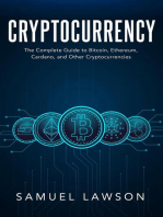 Cryptocurrency: The Complete Guide to Bitcoin, Ethereum, Cardano, and Other Cryptocurrencies