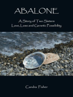 Abalone: A Story of Two Sisters Love, Loss and Genetic Possibility