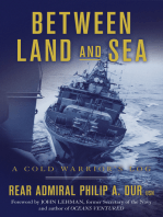 Between Land and Sea: A Cold Warrior’s Log