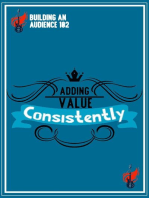 Building an Audience 102: Adding Value Consistently: MFI Series1, #186