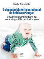 O desenvolvimento emocional de bebês e crianças: uma leitura winnicottiana da metodologia IRDI nas Instituições