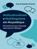 Multiculturalismo e Multilinguismo em Moçambique: Perspectivas para a Educação Intercultural e Bilíngue