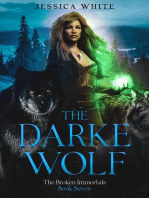 The Darke Wolf-A Dark Werewolf Romance from The Broken Immortals (Book 7)