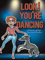 Look! You're Dancing