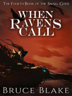 When Ravens Call (The Fourth Book of the Small Gods)
