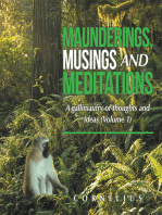 Maunderings, Musings and Meditations: A Gallimaufry of Thoughts and Ideas (Volume 1)