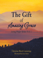 The Gift of Amazing Grace: Living Prayer Series: Book 2