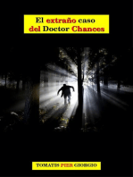 El extraño caso del Doctor Chances