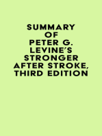 Summary of Peter G. Levine's Stronger After Stroke, Third Edition