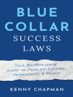 Blue Collar Success Laws:  Your No-Nonsense Guide to Problem-Solving, Productivity, & Profit