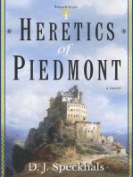 Heretics of Piedmont: A Novel of the Waldensians: Witnesses of the Light, #1