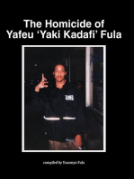 The Homicide of Yafeu 'Yaki Kadafi' Fula