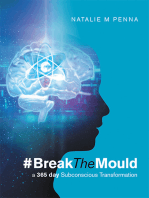 #Breakthemould: A 365 Day Subconscious Transformation