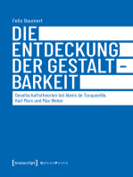 Die Entdeckung der Gestaltbarkeit: Gesellschaftstheorien bei Alexis de Tocqueville, Karl Marx und Max Weber